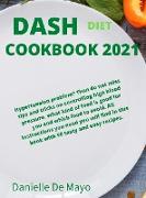 Dash Diet Cookbook 2021