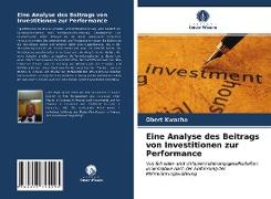Eine Analyse des Beitrags von Investitionen zur Performance