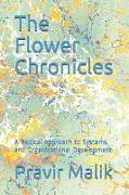The Flower Chronicles: A Radical Approach to Systems and Organizational Development