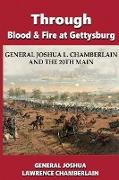 Through Blood and Fire at Gettysburg