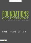 Foundations - Old Testament: A 260-Day Bible Reading Plan for Busy Believers