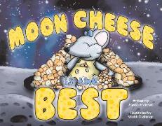 Moon Cheese Is the Best
