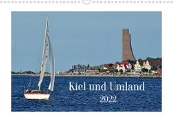 Kiel und Umland (Wandkalender 2022 DIN A3 quer)