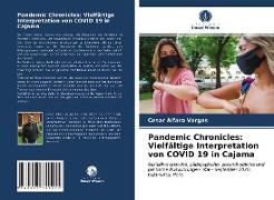 Pandemic Chronicles: Vielfältige Interpretation von COVID 19 in Cajama