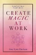 Create Magic at Work