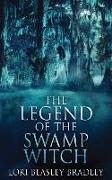 The Legend Of The Swamp Witch