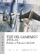 The Oil Campaign 1944–45