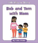 Bob and Tom with Mom