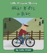 Mike Rides a Bike