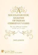 A Sociolinguistic Analysis of Indian Christian Names