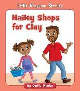 Hailey Shops for Clay