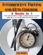 Intermittent Fasting and Keto Cookbook