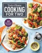 Taste of Home Cooking for Two: Hundreds of Quick and Easy Specialties Sized Right for Your Home