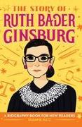 The Story of Ruth Bader Ginsburg