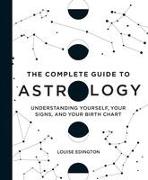 The Complete Guide to Astrology