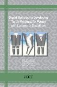 Digital Methods in Developing Textile Products for People with Locomotor Disabilities