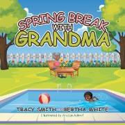 Spring Break with Grandma