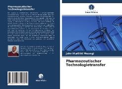 Pharmazeutischer Technologietransfer