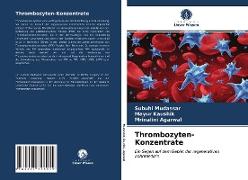 Thrombozyten-Konzentrate