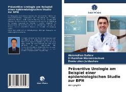 Präventive Urologie am Beispiel einer epidemiologischen Studie zur BPH