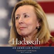 Hadassah Lib/E: An American Story