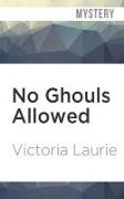 No Ghouls Allowed