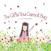 The Gifts You Cannot Buy: an empowering children's book about values and gratitude