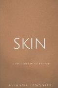 Skin: A Collection of Poetry