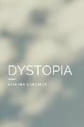 Dystopia: A Collection of Poetry
