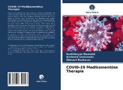 COVID-19 Medikamentöse Therapie