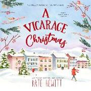 A Vicarage Christmas: A Holley Sisters of Thornthwaite Romance