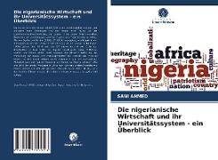 Die nigerianische Wirtschaft und ihr Universitätssystem - ein Überblick