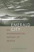 Emerald City: An Environmental History of Seattle