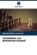 Fallstudien zur Betriebswirtschaft