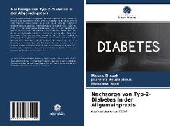 Nachsorge von Typ-2-Diabetes in der Allgemeinpraxis