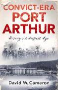 Convict-Era Port Arthur