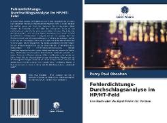 Fehlerdichtungs-Durchschlagsanalyse im HP/HT-Feld