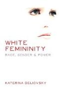 White Femininity