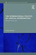 The International Politics of Judicial Intervention