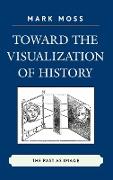 Toward the Visualization of History