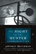 The Night of the Hunter: A Biography of a Film