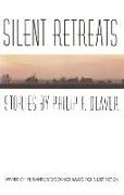 Silent Retreats: Stories
