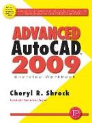 Advanced AutoCAD 2009 Exercise Workbook
