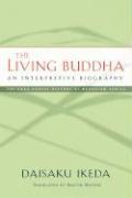 The Living Buddha: An Interpretive Biography