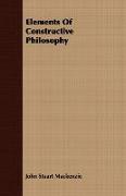 Elements of Constructive Philosophy