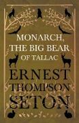 Monarch, the Big Bear of Tallac