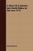 A Diary of a Journey Into North Wales, in the Year 1774