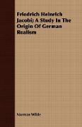 Friedrich Heinrich Jacobi, A Study in the Origin of German Realism