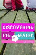 Discovering Pig Magic