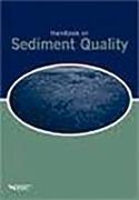 Handbook on Sediment Quality: A Special Publication